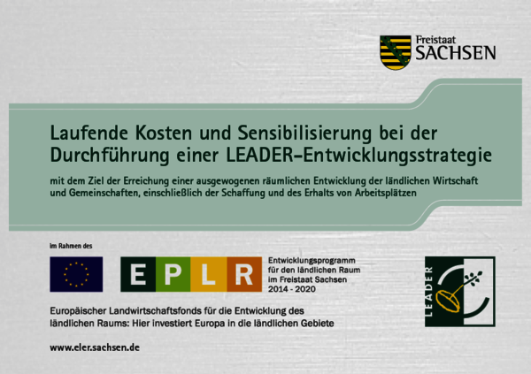Laufende Kosten und Sensibilisierung bei der Durchführung einer LEADER-Entwicklungsstrategie Laufende Kosten und Sensibilisierung bei der Durchführung einer LEADER-Entwicklungsstrategie